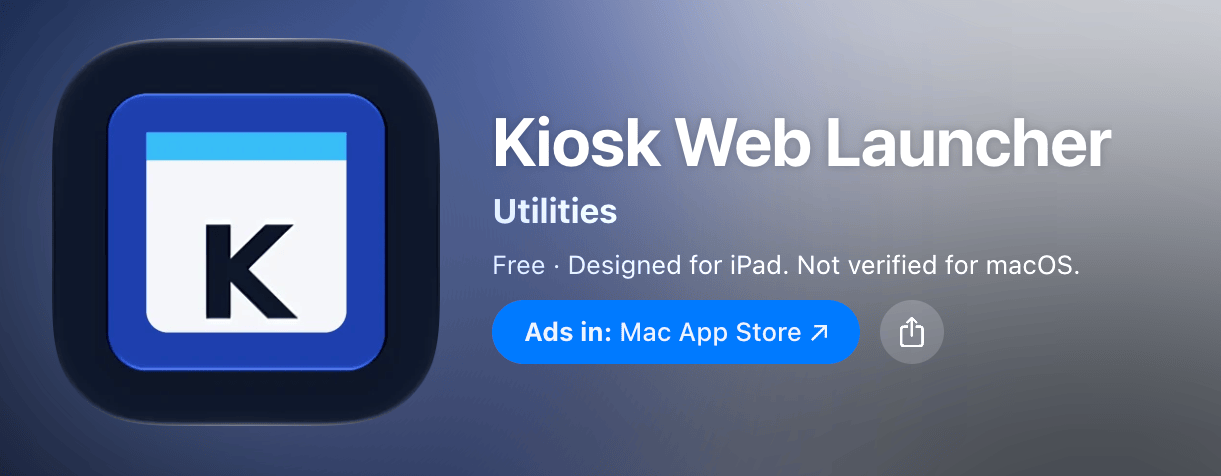 Kiosk Web Launcher on the App Store — Utilities, free for iPad.